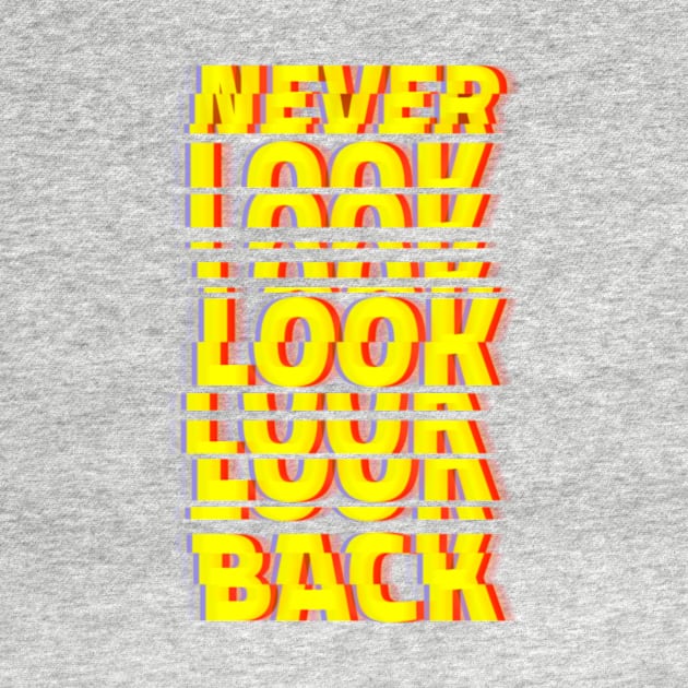 Never Look Back by Z1